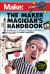 The Maker Magician's Handbook : A Beginner's Guide to Magic and Making