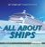 All about Ships