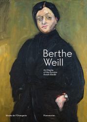 Berthe Weill : Art Dealer of the Parisian Avant-Garde