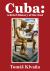 Cuba : A Brief History of the End