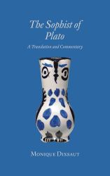 The Sophist of Plato: A Translation and Commentary