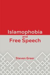 Islamophobia and Free Speech