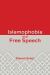 Islamophobia and Free Speech