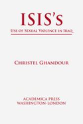 Isis's Use of Sexual Violence in Iraq
