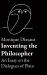 Inventing the Philosopher : An Essay on the Dialogues of Plato