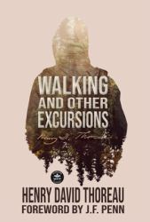 Walking and Other Excursions