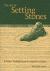 The Art of Setting Stones : & Other Writings from the Japanese Garden