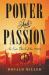 Power and Passion : An Epic Novel of The 1960S