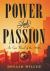 Power and Passion : An Epic Novel of The 1960S