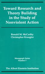 Toward Research and Theory Building in the Study of Nonviolent Action