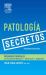 Serie Secretos: Patologia Serie Secretos: Patologia