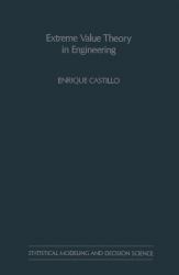 Extreme Value Theory in Engineering