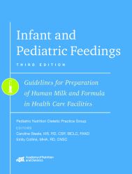 Infant and Pediatric Feedings : Guidelines for Preparation of Human Milk and Formula in Health Care Facilities