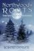 Northwoods Roots : Once upon a Time in the Northwoods