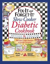 Fix-It and Forget-It Slow Cooker Diabetic Cookbook : 550 Slow Cooker Favorites--To Include Everyone!