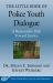 The Little Book of Police Youth Dialogue : A Restorative Path Toward Justice