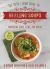 Good Living Guide to Healing Soups : Nourishing Soups, Stews, and Broths