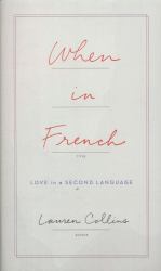 When in French : Love in a Second Language