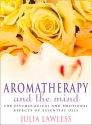 Aromatherapy and the Mind