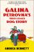 Galina Petrovna's Three-Legged Dog Story