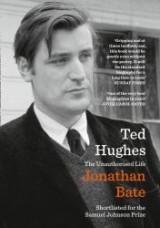 Ted Hughes: the Unauthorised Life