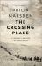 The Crossing Place : A Journey among the Armenians