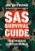 SAS Survival Guide : How to Survive in the Wild, on Land or Sea