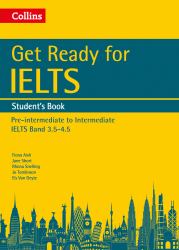 Get Ready for IELTS: Student's Book: IELTS 3. 5+ (A2+) (Collins English for IELTS)
