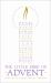 The Little Book of Advent: Daily Wisdom from the World's Greatest Spiritual Teachers The Little Book of Advent: Daily Wisdom from the World's Greatest Spiritual Teachers