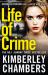 Life of Crime Life of Crime