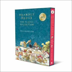 Brambly Hedge : The Classic Collection