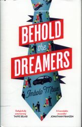 Behold the Dreamers : An Oprah's Book Club Pick