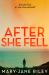 After She Fell (Alex Devlin, Book 2) After She Fell (Alex Devlin, Book 2)