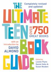 The Ultimate Teen Book Guide : Over 750 Great Books