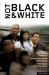 Not Black and White : Category B; Seize the Day; Detaining Justice
