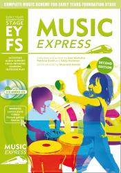 Music Express - Music Express Early Years Foundation Stage: Complete Music Scheme for Early Years Foundation Stage - Second Edition