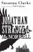 Jonathan Strange and Mr Norrell : A Novel