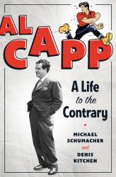Al Capp : A Life to the Contrary