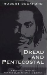 Dread and Pentecostal