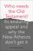 Who Needs the Old Testament? : Its Enduring Appeal and Why the New Atheists Don't Get It