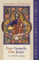 Four Gospels, One Jesus? : A Symbolic Reading