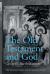 The Old Testament and God : Old Testament Origins and the Question of God, Volume 1
