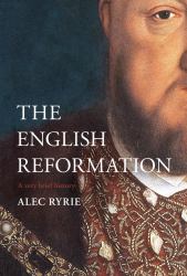 The English Reformation : A Very Brief History