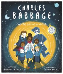 Charles Babbage and the Curious Computer : The Time-Twisters Series