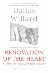 Renovation of the Heart : Putting on the Character of Christ