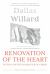 Renovation of the Heart : Putting on the Character of Christ