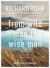 From Wild Man to Wise Man : Reflections on Male Spirituality