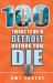 100 Things to Do in Detroit Before You Die
