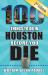 100 Things to Do in Houston Before You Die, 2nd Edition 100 Things to Do in Houston Before You Die, 2nd Edition