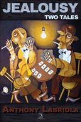 Jealousy : Two Tales